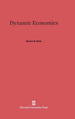 Dynamic Economics (Hardback)
