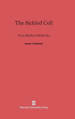 The Sickled Cell (Hardback)