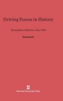 Driving Forces in History (Hardback)