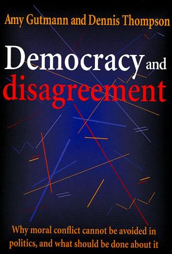 Democracy and Disagreement (Paperback)