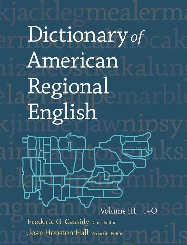 Dictionary of American Regional English: I-O (Hardback)