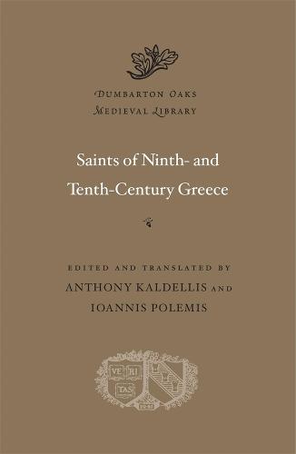 Harvard University Press Saints Of Ninth- And Tenth-Century Greece