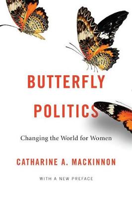 Butterfly Politics: Changing the World for Women, With a New Preface (Paperback)