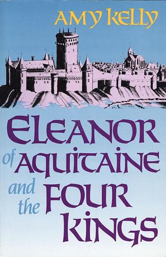 Eleanor of Aquitaine and the Four Kings (Paperback)
