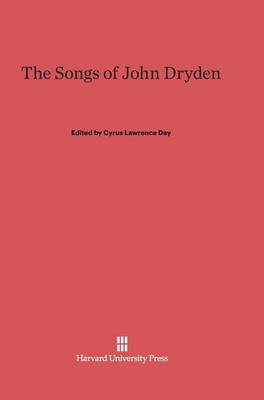 The Songs of John Dryden (Hardback)