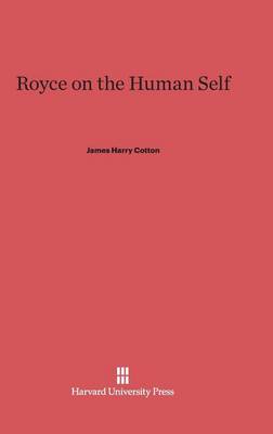 Royce on the Human Self (Hardback)