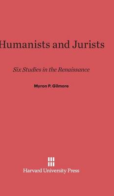 Humanists and Jurists (Hardback)