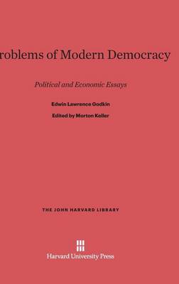 Problems of Modern Democracy - John Harvard Library (Hardcover) 54 (Hardback)