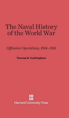 The Naval History of the World War (Hardback)
