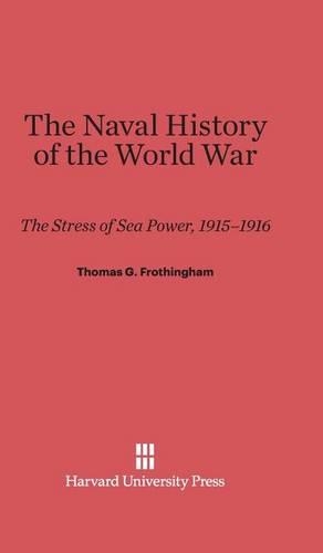 The Naval History of the World War (Hardback)
