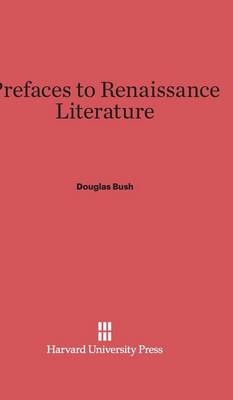 Prefaces to Renaissance Literature (Hardback)