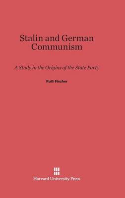 Stalin and German Communism (Hardback)
