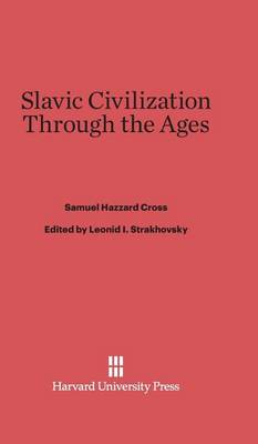 Slavic Civilization Through the Ages (Hardback)