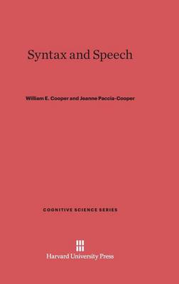 Syntax and Speech - Cognitive Science 3 (Hardback)
