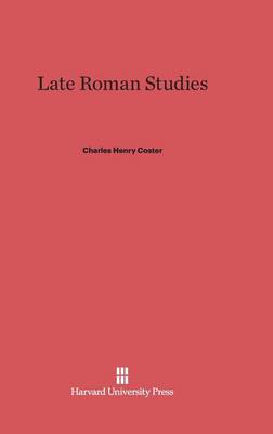 Late Roman Studies (Hardback)