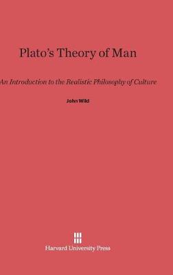Plato's Theory of Man (Hardback)