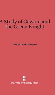 A Study of Gawain and the Green Knight (Hardback)