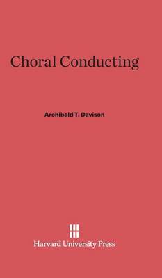 Choral Conducting (Hardback)