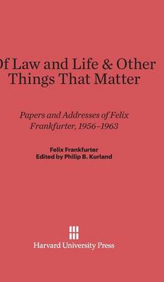 Of Law and Life & Other Things That Matter (Hardback)