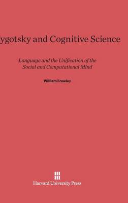 Vygotsky and Cognitive Science (Hardback)