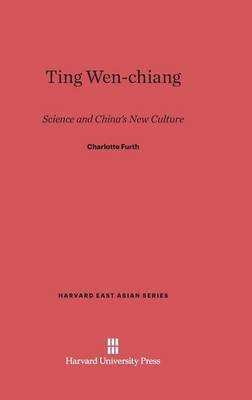 Ting Wen-Chiang - Harvard East Asian 42 (Hardback)