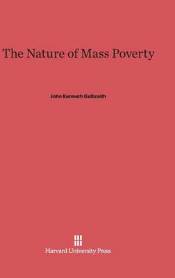 The Nature of Mass Poverty (Hardback)