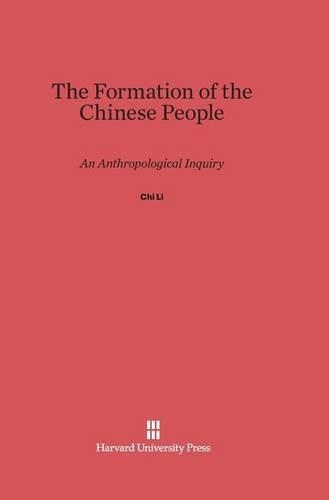 The Formation of the Chinese People (Hardback)