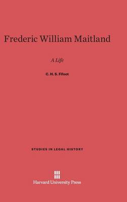Frederic William Maitland - Studies in Legal History (Hardcover) 4 (Hardback)