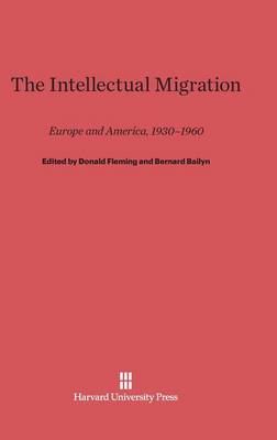 The Intellectual Migration (Hardback)