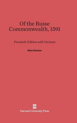 Of the Russe Commonwealth, 1591 (Hardback)
