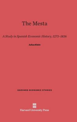 The Mesta - Harvard Economic Studies 21 (Hardback)