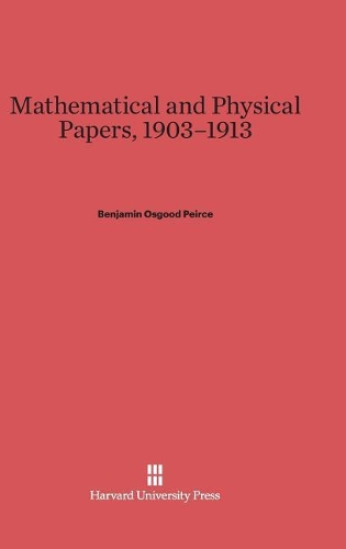 Mathematical and Physical Papers, 1903-1913 (Hardback)