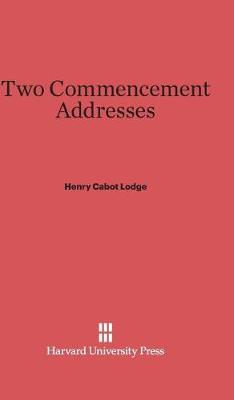 Two Commencement Addresses (Hardback)
