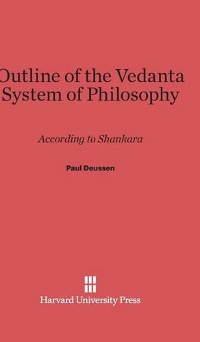 Outline of the Vedanta System of Philosophy (Hardback)