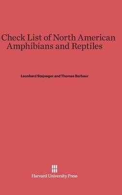 A Check List of North American Amphibians and Reptiles (Hardback)