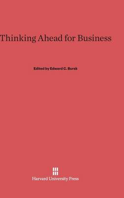 Thinking Ahead for Business (Hardback)