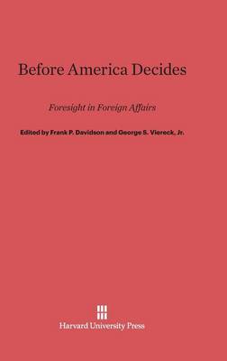 Before America Decides (Hardback)