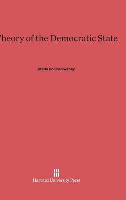 Theory of the Democratic State (Hardback)