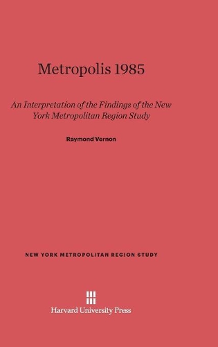 Metropolis 1985 - New York Metropolitan Region Study 4 (Hardback)