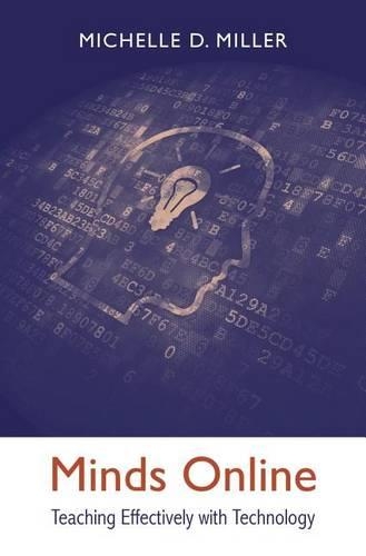 Minds Online: Teaching Effectively with Technology (Hardback)