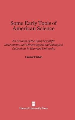 Some Early Tools of American Science (Hardback)