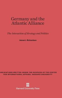 Germany and the Atlantic Alliance (Hardback)