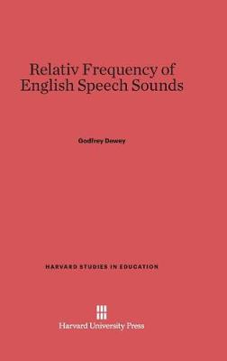 Relativ Frequency of English Speech Sounds (Hardback)