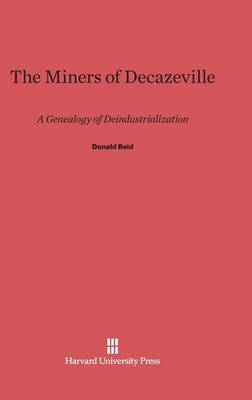 The Miners of Decazeville (Hardback)