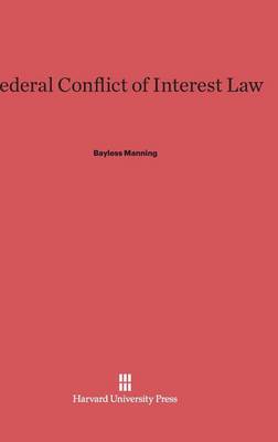 Federal Conflict of Interest Law (Hardback)