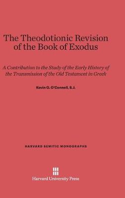The Theodotionic Revision of the Book of Exodus (Hardback)