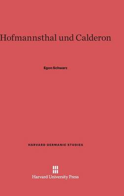 Hofmannsthal and Calderon (Hardback)