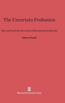 The Uncertain Profession (Hardback)