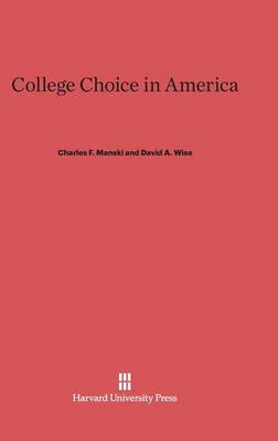 College Choice in America (Hardback)