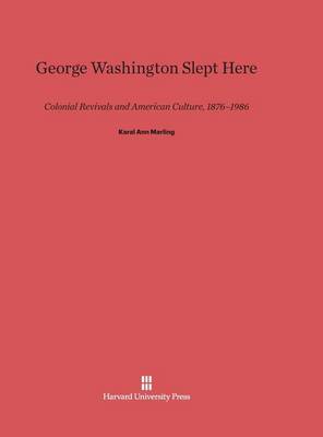 George Washington Slept Here (Hardback)